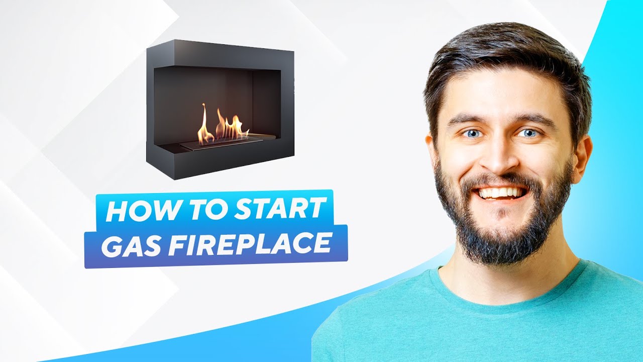 How To Start Gas Fireplace (2025) Full Guide! - YouTube