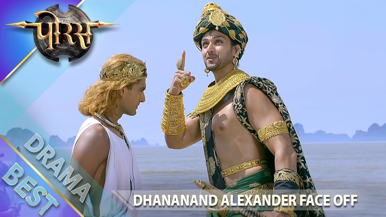 Porus  Dhananand Alexander Face Off  Best Drama Scene  Swastik Production India