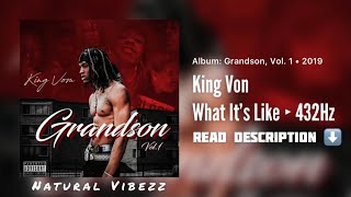 (432Hz) King Von - What It’s Like