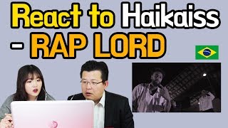 [Koreans React] Haikaiss - Rap Lord _ Music Video Reaction / Hoontamin