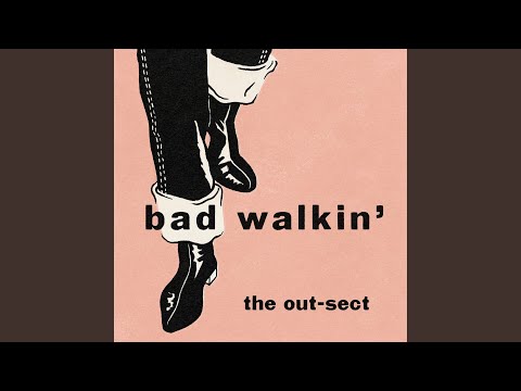 Bad Walkin'