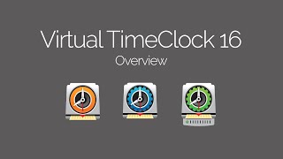 Overview of Virtual TimeClock 16