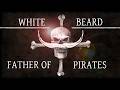 Whitebeard Part 1 Father Of Pirates One Piece Song Whitebeard Part 1 Father Of Pirates One Piece Song