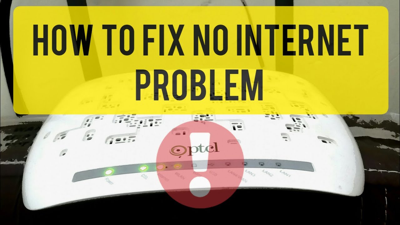 PTCL No Internet Connection Fix - Apna Internet kese thek Kare - YouTube