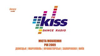 KISS FM UKRAINE | города вещания 2009 (Донецк, Мариуполь, Краматорск, Запорожье, Киев)
