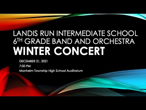 Landis Run Intermediate School 6th Grade Band and Orchestra Winter Concert