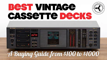 Best Vintage Cassette Decks: A buying guide from $100 to $1000