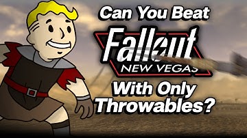 Can You Beat Fallout: New Vegas With Only Throwables?