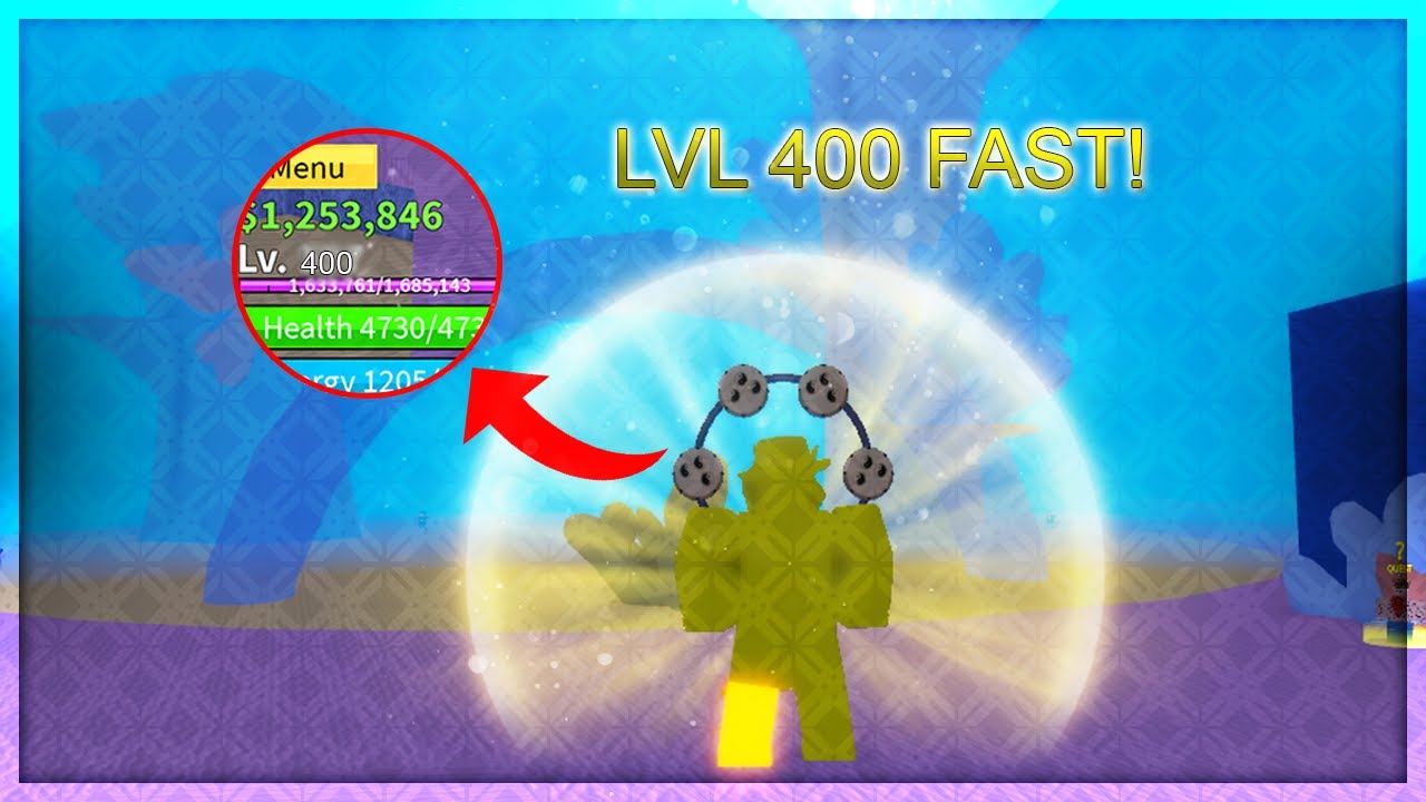 Blox Fruits, HOW TO LEVEL TO 400 FAST?!