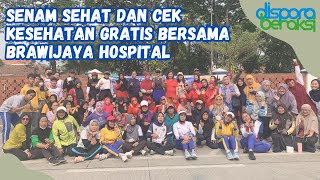 Senam Sehat dan  Cek Kesehatan Gratis Bersama Brawijaya Hospital