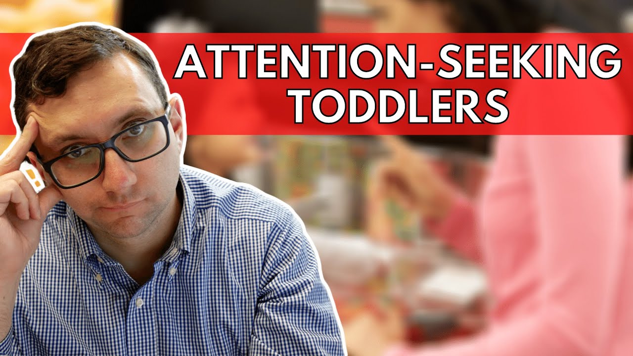 How to handle aggressive/attention-seeking behavior in toddlers