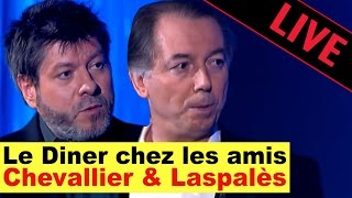 Chevallier & Laspalès - Le Diner chez les amis / Live dans Les Années Bonheur