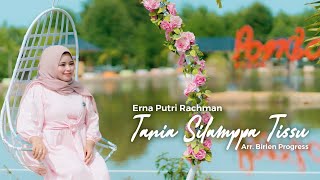 TANIA SILAMPPA TISSU - ERNA PUTRI RACHMAN [ Bukan Selembar Tissu ] Official Bugis Version