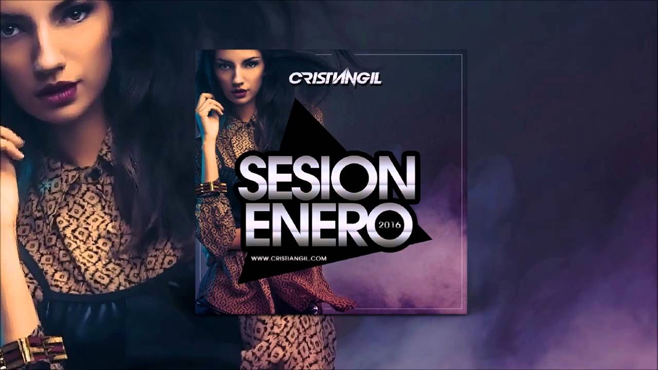 02 SESION ENERO 2016 DJ CRISTIAN GIL