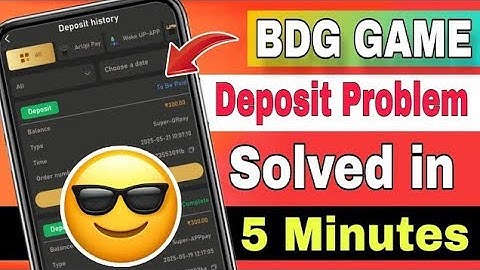 Bdg game deposit problem | Bdg win deposit not received problem