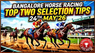 Bangalore Racing |Top Two Selection  For  24-05-2026 🏇🔥#bangalorerace screenshot 4