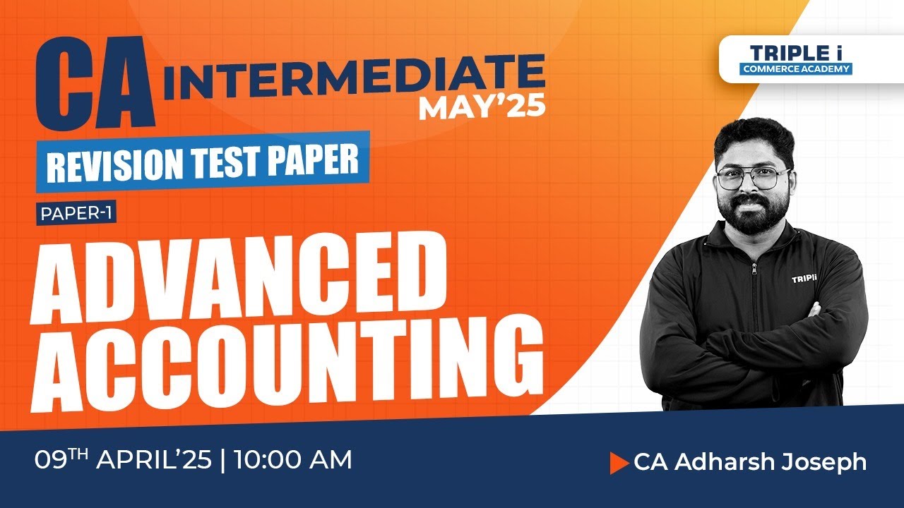CA INTER | REVISION TEST PAPER | PAPER 1 | ADVANCED ACCOUNTING | CA ...