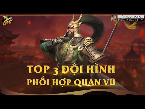 Video TOP 3 ĐỘI HÌNH KẾT HỢP CỦA THẦN TƯỚNG QUAN VŨ - youtube