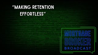 Making Retention Effortless