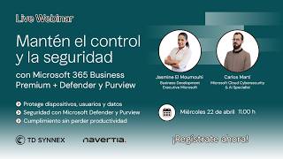 Cómo proteger tu empresa con Microsoft 365 Business Premium (Defender y Purview).