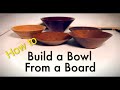 How to Build a Bowl from a Board