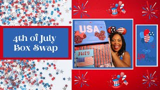 FOURTH OF JULY BOX SWAP - HAPPY BIRTHDAY AMERICA
