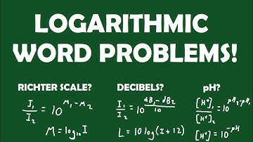 Logarithmic Word Problems (Richter Scales, Decibel Scale, pH Scale)