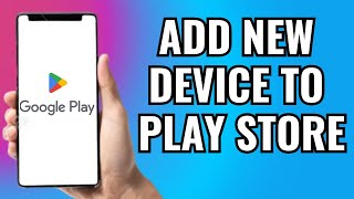 Celebrity How To Add New Device To Google Play Store Net Worth