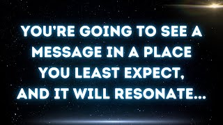 Download Lagu 💌  You’re going to see a message in a place you least expect, and it will resonate... MP3