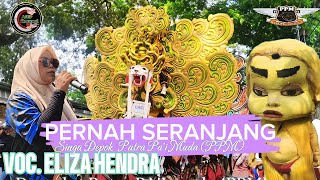 PERNAH SERANJANG🔴VOC: ELIZA SINGA DANGDUT PUTRA PA'I MUDA (PPM) CIWARINGIN-CIREBON 2026