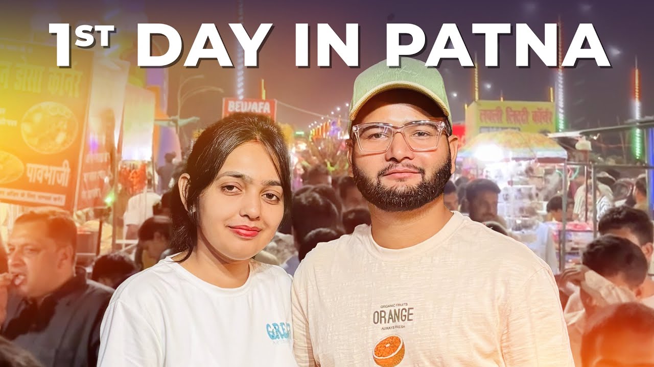 My 1st Day In Patna