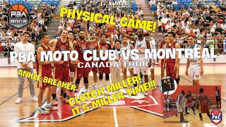 PBA MOTO CLUB vs MONTREAL | Clutch Miller at Physical Game