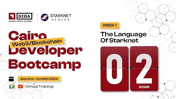 Week 1, Session 2: Cairo, the Language of Starknet (GIDAxStarknet Cairo Web3/Blockchain DevBootcamp)