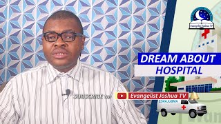 DREAM ABOUT HOSPITAL - Find Out The Biblical And Spiritual Meaning