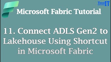 Connect ADLS Gen2 to Lakehouse Using Shortcut in Microsoft Fabric | Microsoft Fabric Tutorial