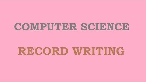 XII A Record writing procedures