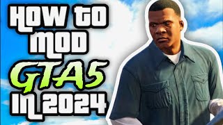 How To Mod GTA 5 In 2024