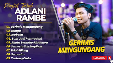 ADLANI RAMBE - GERIMIS MENGUNDANG - BUNGA - ISABELLA || LAGU COVER MALAYSIA TERPOPULER 2025