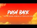 Ne Yo Push Back Ft Bebe Rexha Stefflon Don Lyrics mp3