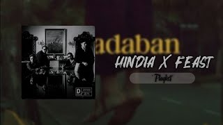 Playlist - Hindia X Feast - Most Popular On Spotify  2025-2026 #Everything U Are #Nina #O, Tuan