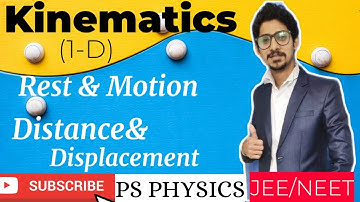 Kinematics 01||class11th ||motion in straight Line||distance and Displacement||IIT-JEE||NEET