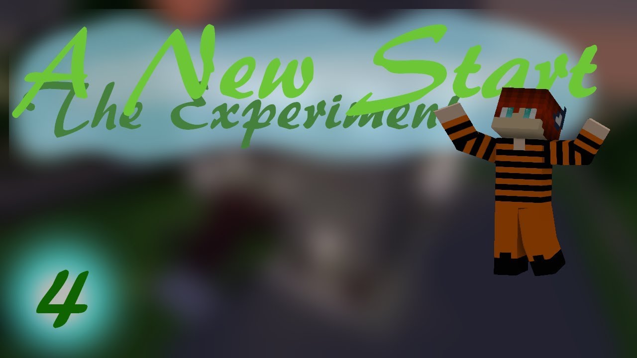 A New Start: The Experiment - Free [EP:18 S:4 Minecraft Roleplay] - YouTube
