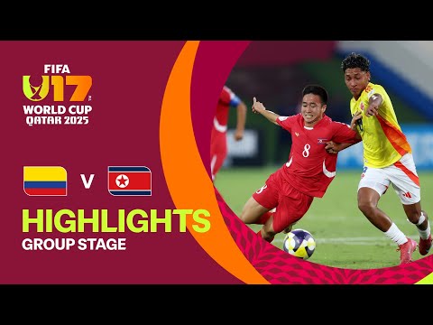 Colombia vs Korea DPR Highlights | FIFA U-17 World Cup Qatar 2025
