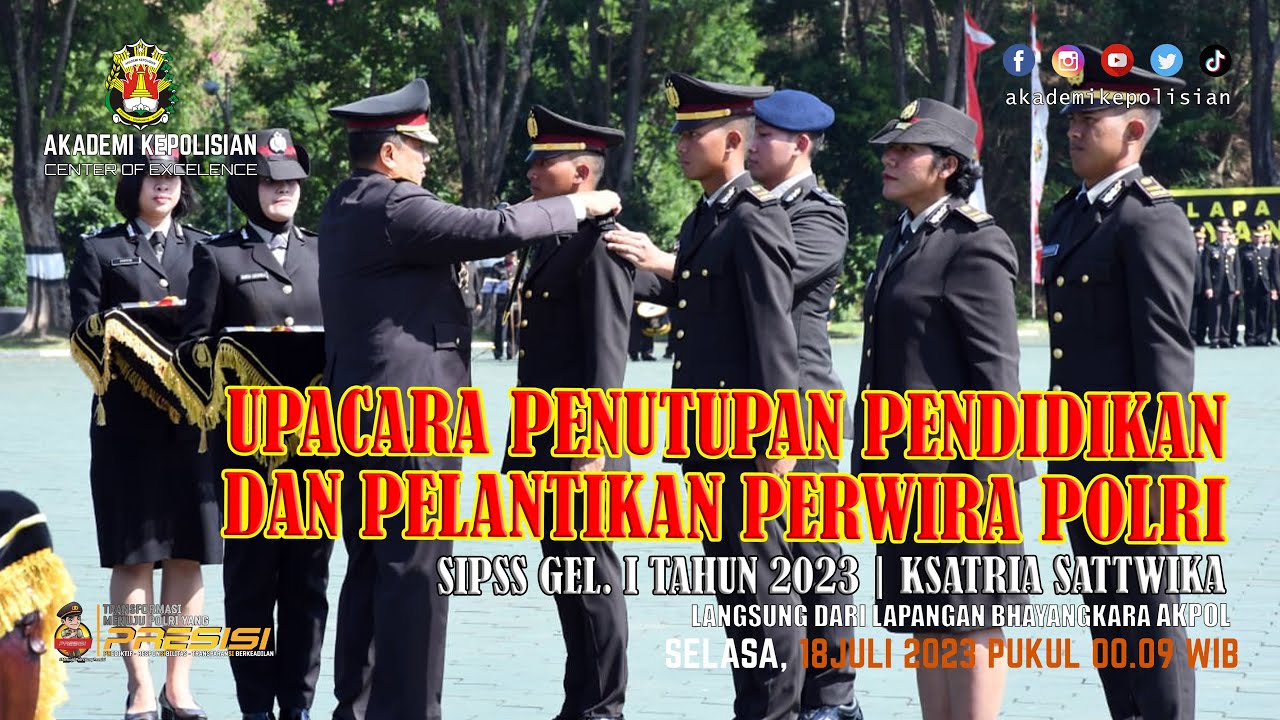 UPACARA PENUTUPAN PENDIDIKAN DAN PELANTIKAN PERWIRA POLRI | SIPSS GEL I TA. 2023