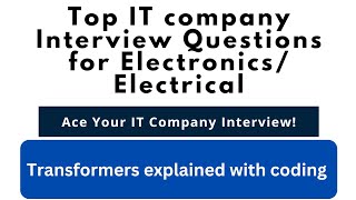 Master Transformers: Essential Interview Questions for Electronics & Electrical Engineers in IT