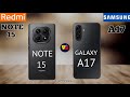 Redmi Note 15 Vs Samsung Galaxy A17 Full Comparison 🔥 RatiBhan Tech 