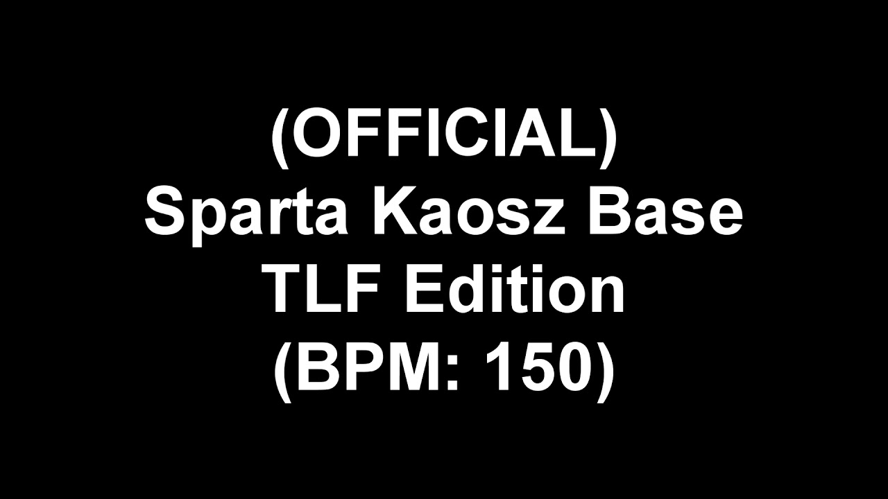 6K Subs Special Part 1 Of 3: (Official) Sparta Káosz Base TLF Edition