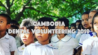 Service Trip to Cambodia - Dental Volunteering 2019