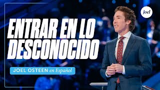 Entrar en lo desconocido | Joel Osteen by Joel Osteen - En Español 74,955 views 2 weeks ago 27 minutes