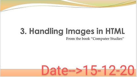 STD 10 Computer (3. Handling images in HTML)[15-12-2020]
